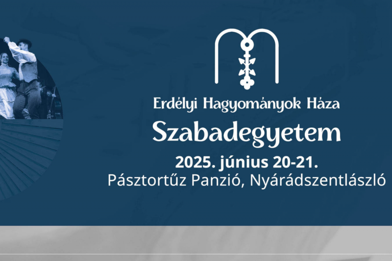 Az Erdélyi Hagyományok Háza szabad oktatási fóruma Nyárádszentlászlón várja az érdeklődőket.